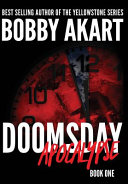 Doomsday Apocalypse by Bobby Akart