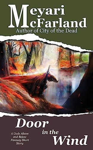 Door in the Wind A Gods Above and Below Fantasy Short Story by Meyari McFarland