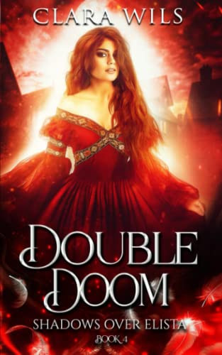 Double Doom An Epic Fantasy Reverse Harem by Clara Wils