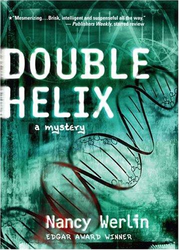 Double Helix by Nancy Werlin