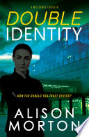 Double Identity by Alison Morton