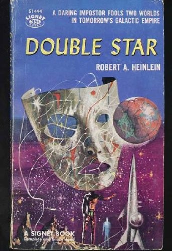 Double Star by Robert A. Heinlein