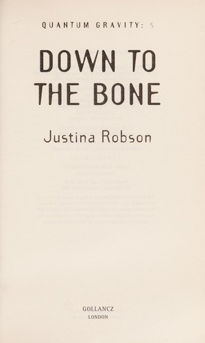 Down to the bone by Justina Robson