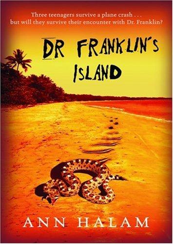 Dr. Franklin's Island by Ann Halam