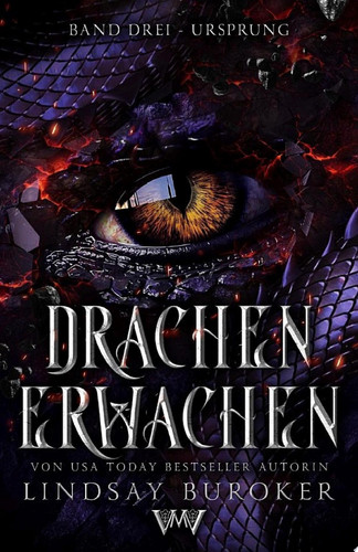 Drachen erwachen 3 - Fantasy für Erwachsene - Ursprung by Lindsay Buroker