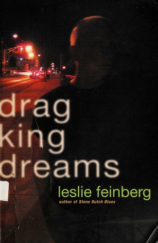 Drag king dreams by Leslie Feinberg