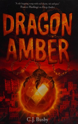 Dragon amber by Cecilia Busby