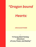 Dragonbound Hearts by ARIA. BLACKTHOME