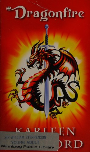 Dragonfire by Karleen Bradford
