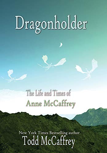 Dragonholder by Todd McCaffrey