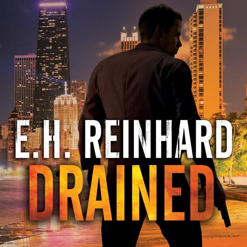 Drained (The Agent Hank Rawlings FBI Thrillers Series) by E.H. Reinhard