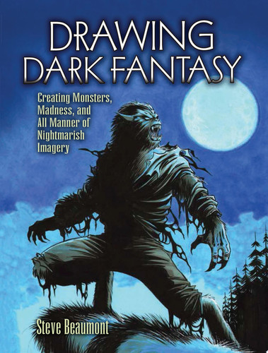 Drawing Dark Fantasy by Steve Beaumont