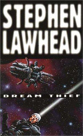 Dream thief by Stephen R. Lawhead