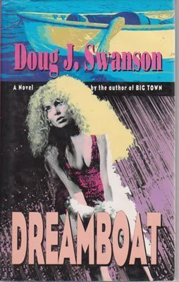 Dreamboat by Doug J. Swanson
