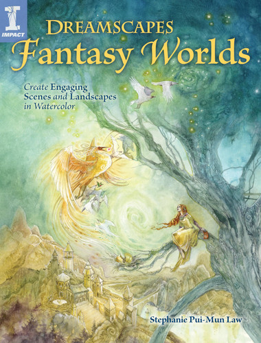 Dreanscapes Fantasy Worlds by Stephanie Pui-Mun Law