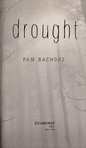Drought by Pam Bachorz