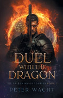 Duel With the Dragon by Peter Wacht