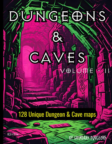 Dungeons & Caves Volume 2: Another 128 unique dungeon maps and cave maps in a full 8.5 x 11 book perfect for you to use in 5e or any fantasy RPG! ... A link to the map files is provided! by Dungeons, Grimdark