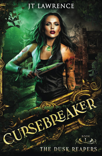 DUSK REAPERS An Epic Urban Fantasy Action Adventure by JT. LAWRENCE