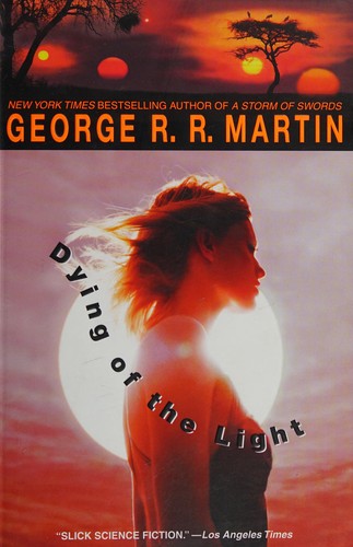 Dying of the Light by George R. R. Martin