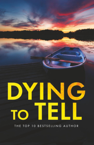 Dying to Tell by Keri Beevis