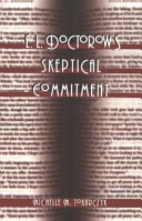 E.L. Doctorow's Skeptical Commitment by Michelle M. Tokarczyk