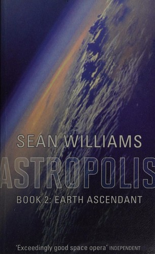 Earth ascendant by Sean Williams