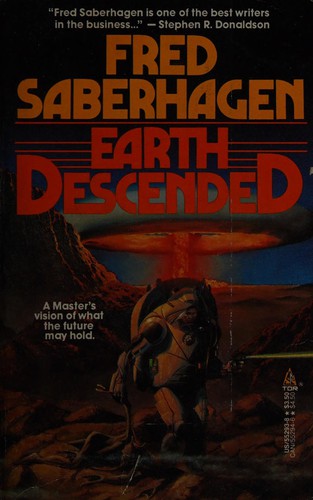 Earth Descended by Fred Saberhagen