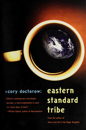 Eastern standard tribe by Cory Doctorow
