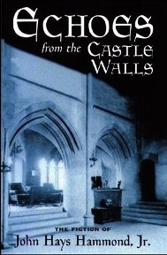 Echoes from the castle walls by John Hays Hammond, Jr.