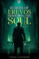 Echoes of Erevos by Craig Hayward