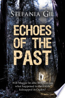 Echoes of the Past by Stefania Gil