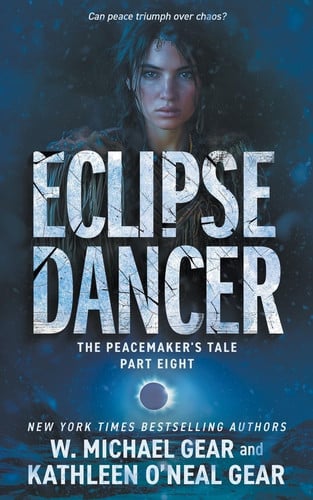 Eclipse Dancer A Historical Fantasy Series by W. Michael Gear