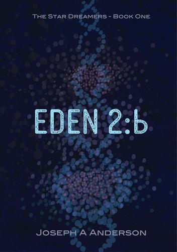Eden 2:b by Joseph A. Anderson