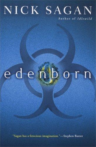 Edenborn by Nick Sagan