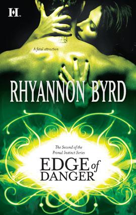 Edge of danger by Rhyannon Byrd