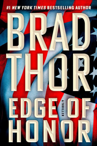 Edge of Honor: A Thriller (The Scot Harvath Series, 24) by Thor, Brad