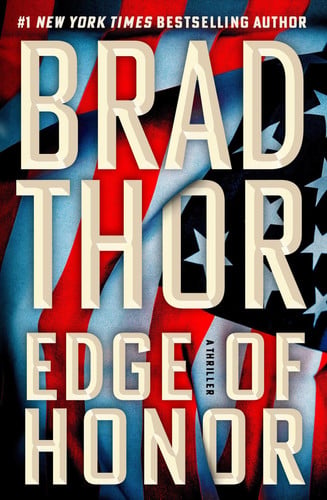 Edge of Honor: A Thriller (The Scot Harvath Series) by Thor, Brad