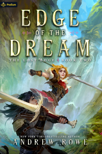 Edge of the Dream An Epic Fantasy Adventure by Andrew Rowe