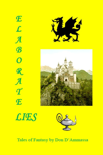 Elaborate Lies Tales of Fantasy by Don D'Ammassa