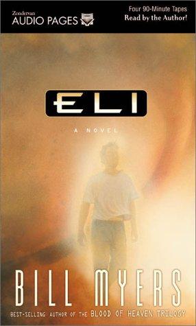 Eli by Bill Myers