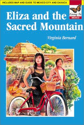 Eliza and the sacred mountain by Virginia Bernard