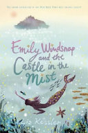 Emily Windsnap and the Castle in the Mist by Liz Kessler