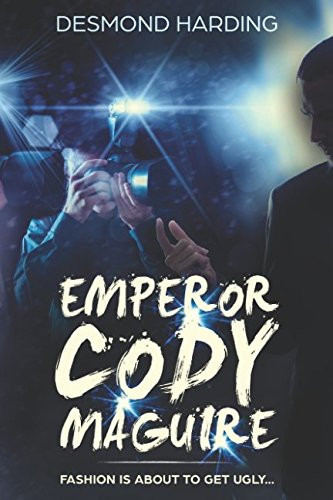 Emperor Cody Maguire A High Stakes Business Thriller by Desmond Harding