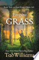 Empire of Grass by Tad Williams