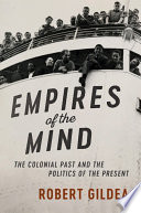 Empires of the Mind by Robert Gildea