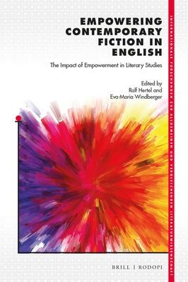 Empowering Contemporary Fiction in English by Ralf Hertel