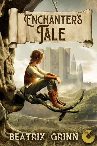 Enchanter's Tale: An Epic Fantasy Novel (An Almost Shadow) by Grinn, Beatrix
