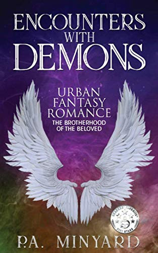 Encounters with Demons Urban Fantasy Romance by P. A. Minyard