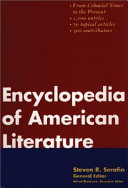 Encyclopedia of American Literature by Steven Serafin